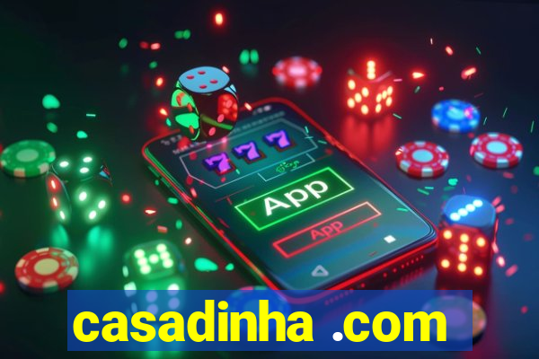 casadinha .com